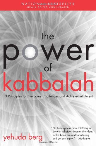 The Power of Kabbalah: 13 Principles to Overcome Challenges and Achieve Fulfillment,Used