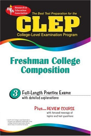 CLEP Freshman College Composition (REA)  The Best Test Prep for the CLEP Exam (CLEP Test Preparation),Used