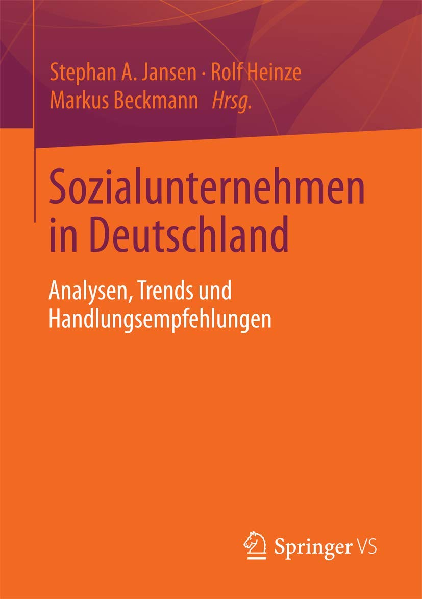 Sozialunternehmen in Deutschland: Analysen, Trends und Handlungsempfehlungen (German Edition),Used