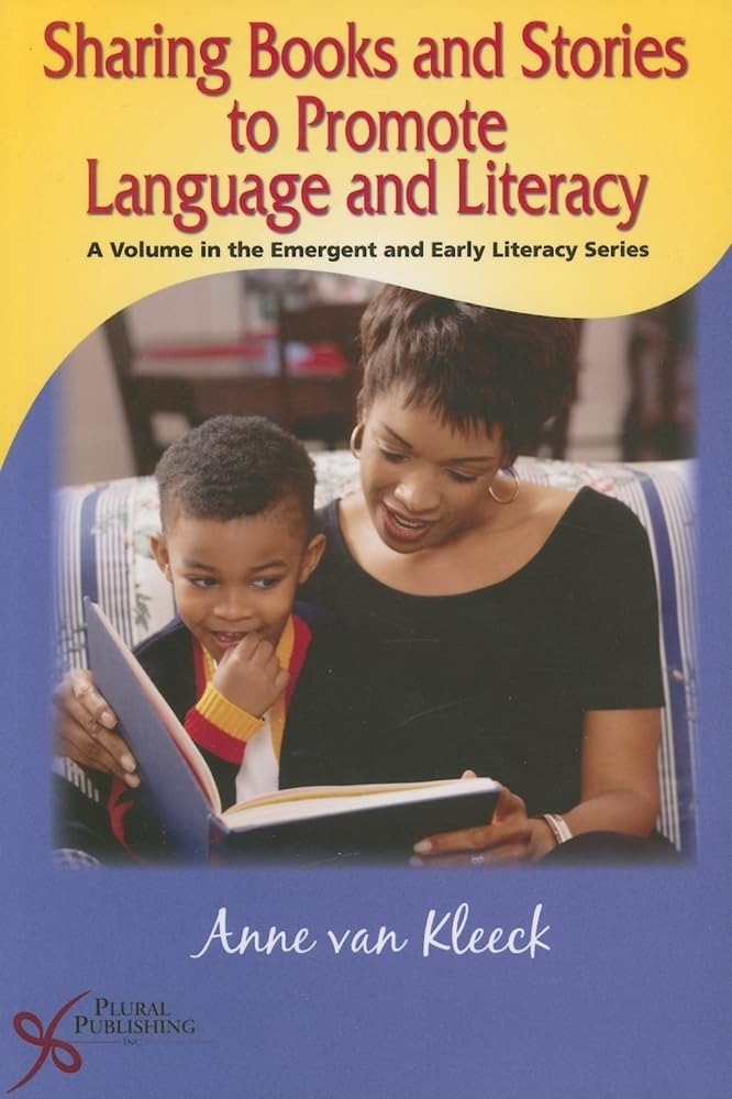 Sharing Books and Stories to Promote Language and Literacy (Emergent and Early Literacy),Used