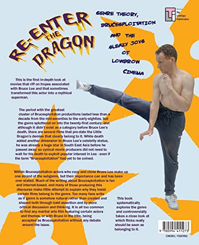 ReEnter the Dragon: Genre Theory, Brucesploitation and the Sleazy Joys of Lowbrow Cinema,Used