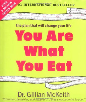 You Are What You Eat: The Plan That Will Change Your Life-new