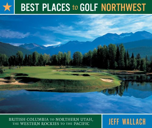 Best Places to Golf Northwest,Used