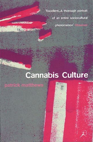 Cannabis Culture: A Journey Through Disputed Territory,Used