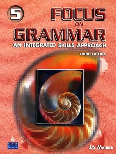 Focus On Grammar 5: An Integrated Skills Approach, Third Edition (Full Student Book With Student Audio Cd)