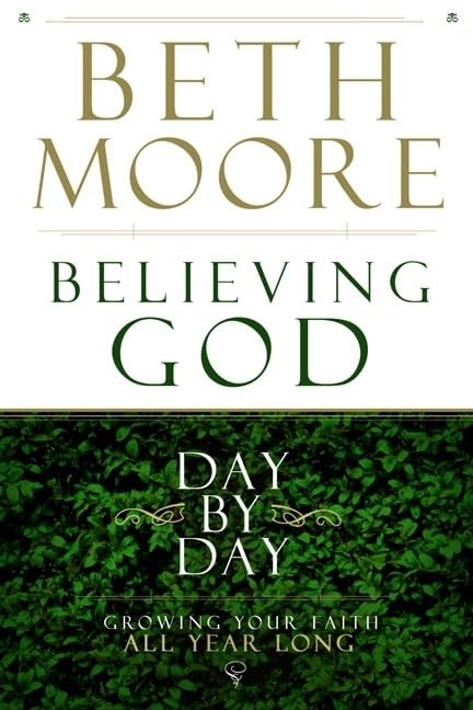 Believing God Day by Day: Growing Your Faith All Year Long,Used