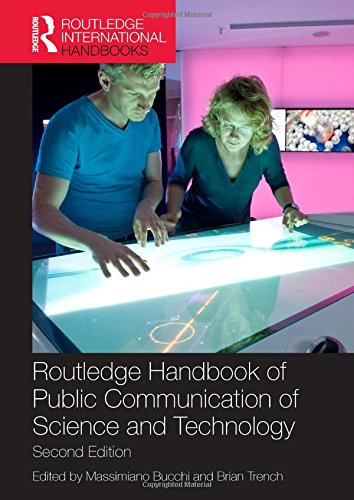Routledge Handbook of Public Communication of Science and Technology: Second edition (Routledge International Handbooks),Used
