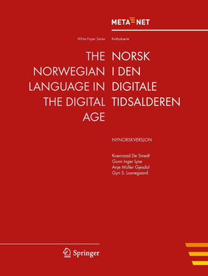 The Norwegian Language in the Digital Age: Nynorskversjon (White Paper Series),Used