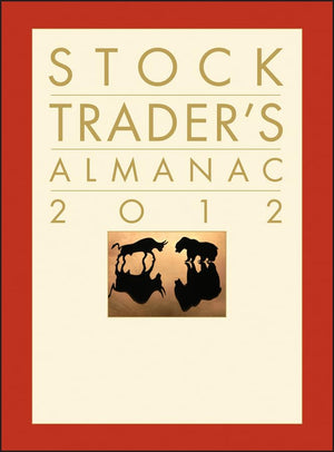 Stock Trader's Almanac 2012 (Almanac Investor Series),Used
