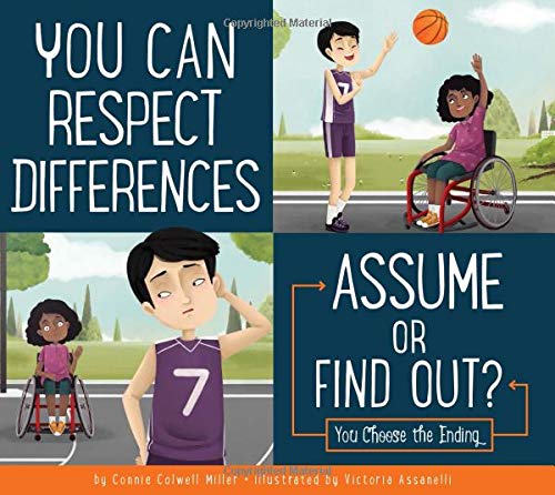 You Can Respect Differences: Assume Or Find Out? (Making Good Choices)