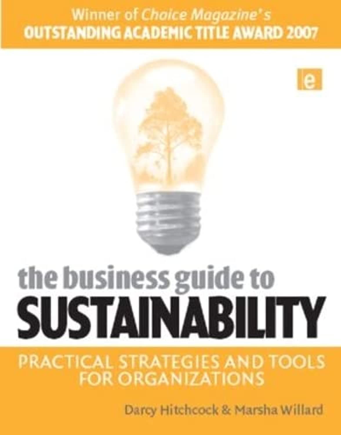 The Business Guide to Sustainability: Practical Strategies and Tools for Organizations,Used