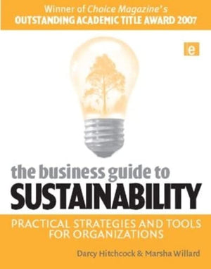 The Business Guide to Sustainability: Practical Strategies and Tools for Organizations,Used