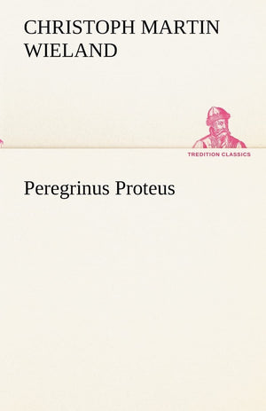 Peregrinus Proteus (German Edition),Used