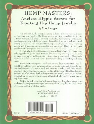 Hemp Masters: Ancient Hippie Secrets for Knotting Hip Hemp Jewelry,New