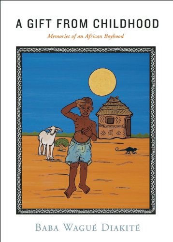 A Gift from Childhood: Memories of an African Boyhood,Used