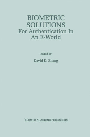 Biometric Solutions: For Authentication in an EWorld (The Springer International Series in Engineering and Computer Science, 69,Used
