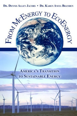 From Mcenergy To Ecoenergy: America'S Transition To Sustainable Energy,Used