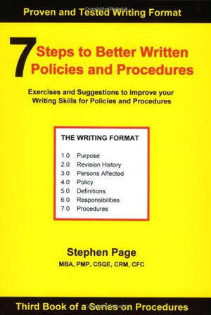 7 Steps To Better Written Policies And Procedures