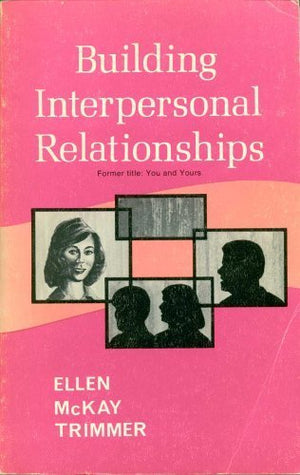Building Interpersonal Relationships (Formerly: You and Yours),Used