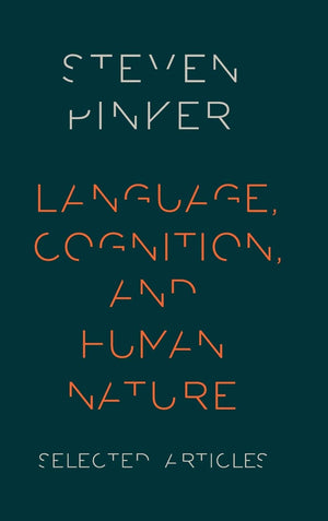 Language, Cognition, and Human Nature: Selected Articles,Used