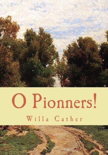 O Pionners!,New