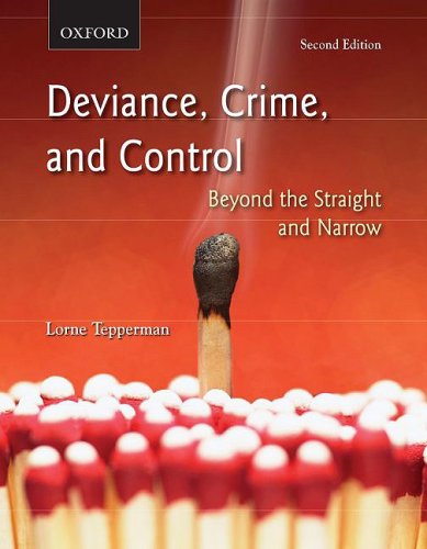 Deviance, Crime, and Control: Beyond the Straight and Narrow,Used