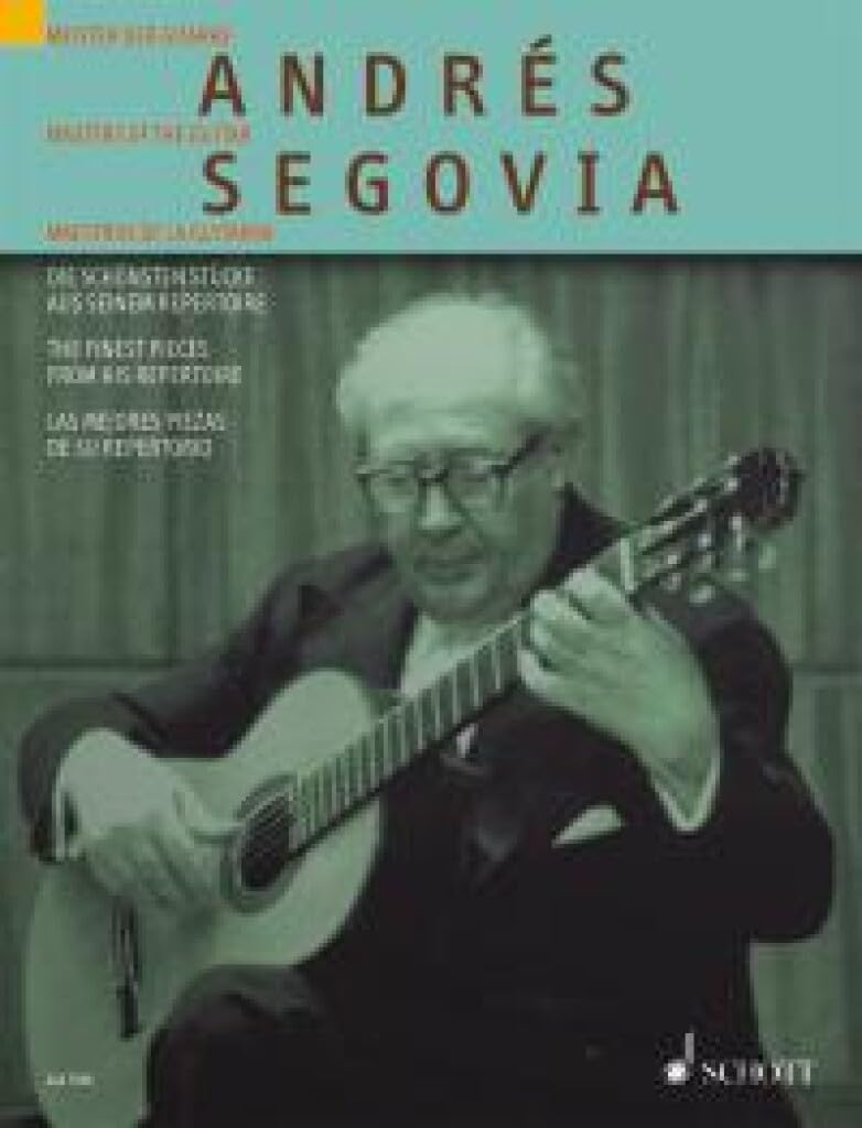 Andres Segovia: Die Schonsten Stucke aus seinem Repertoire/ The Finest Pieces from His Repertoire/ Las mejores piezas de su repe,Used
