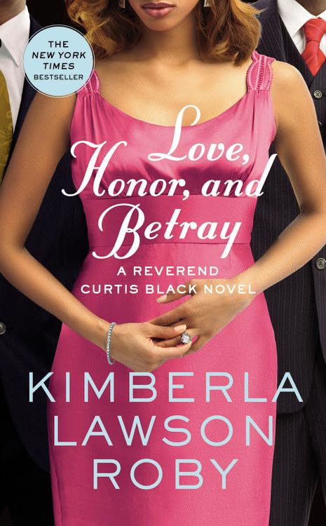 Love, Honor, and Betray (A Reverend Curtis Black Novel, 8),Used