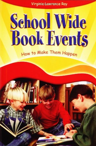 School Wide Book Events: How to Make Them Happen,Used