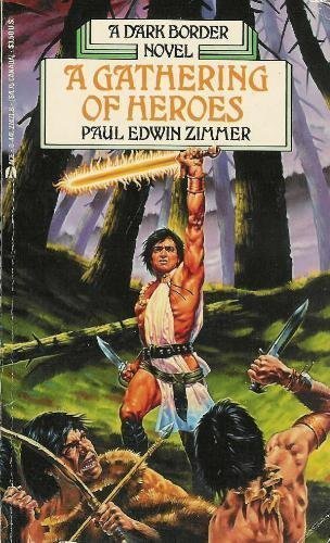 A Gathering of Heroes (Dark Border, Vol. 3),Used