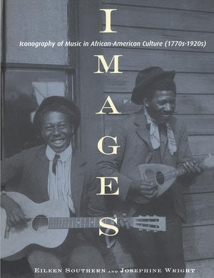 Images: Iconography of Music in AfricanAmerican Culture (1770s1920s) (Garland Reference Library of the Humanities, 1),Used