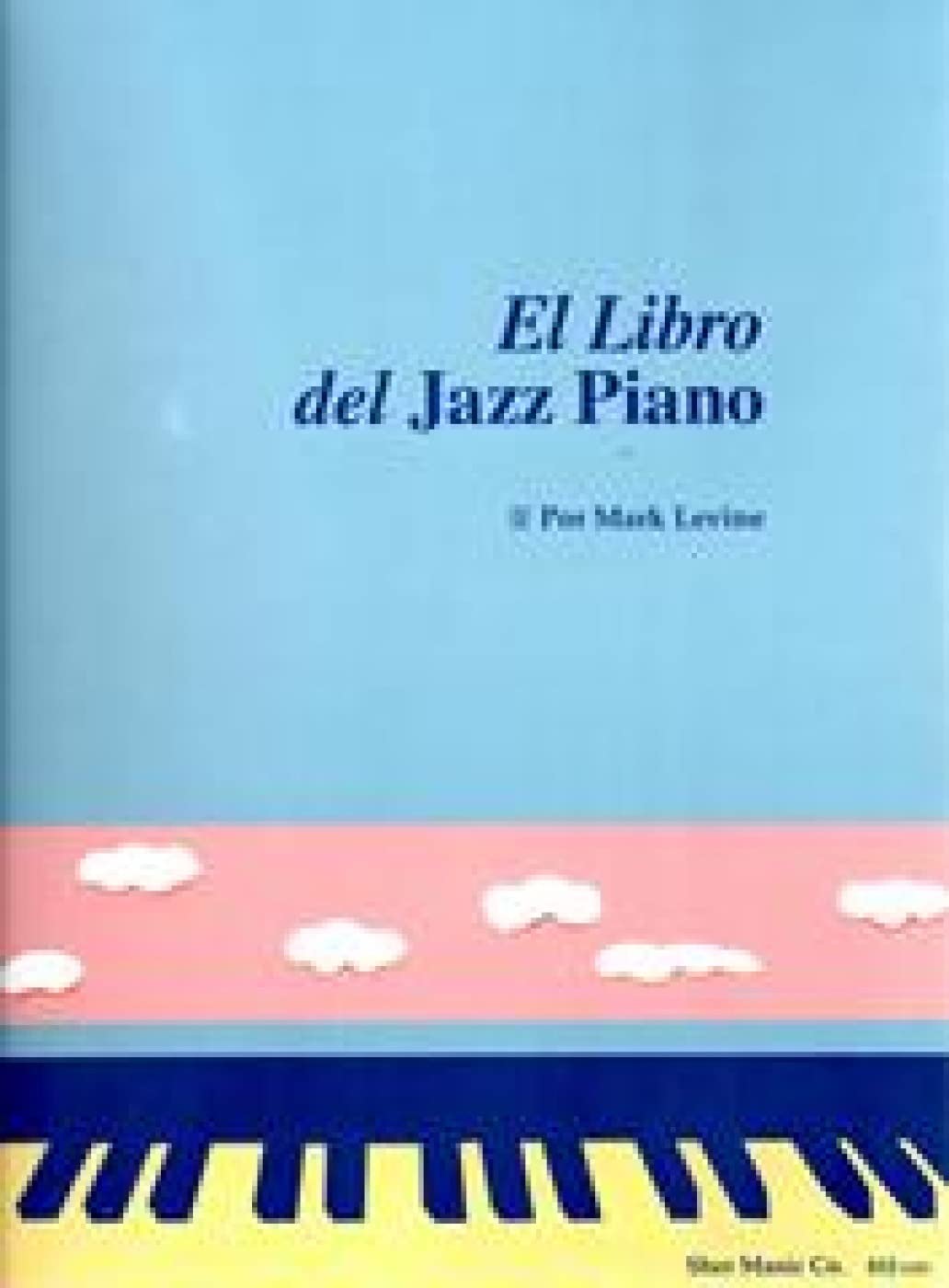 El Libro Del Jazz Piano: (The Jazz Piano Book, Spanish Edition),Used