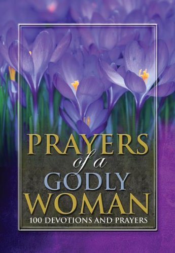 Prayers of a Godly Woman,New