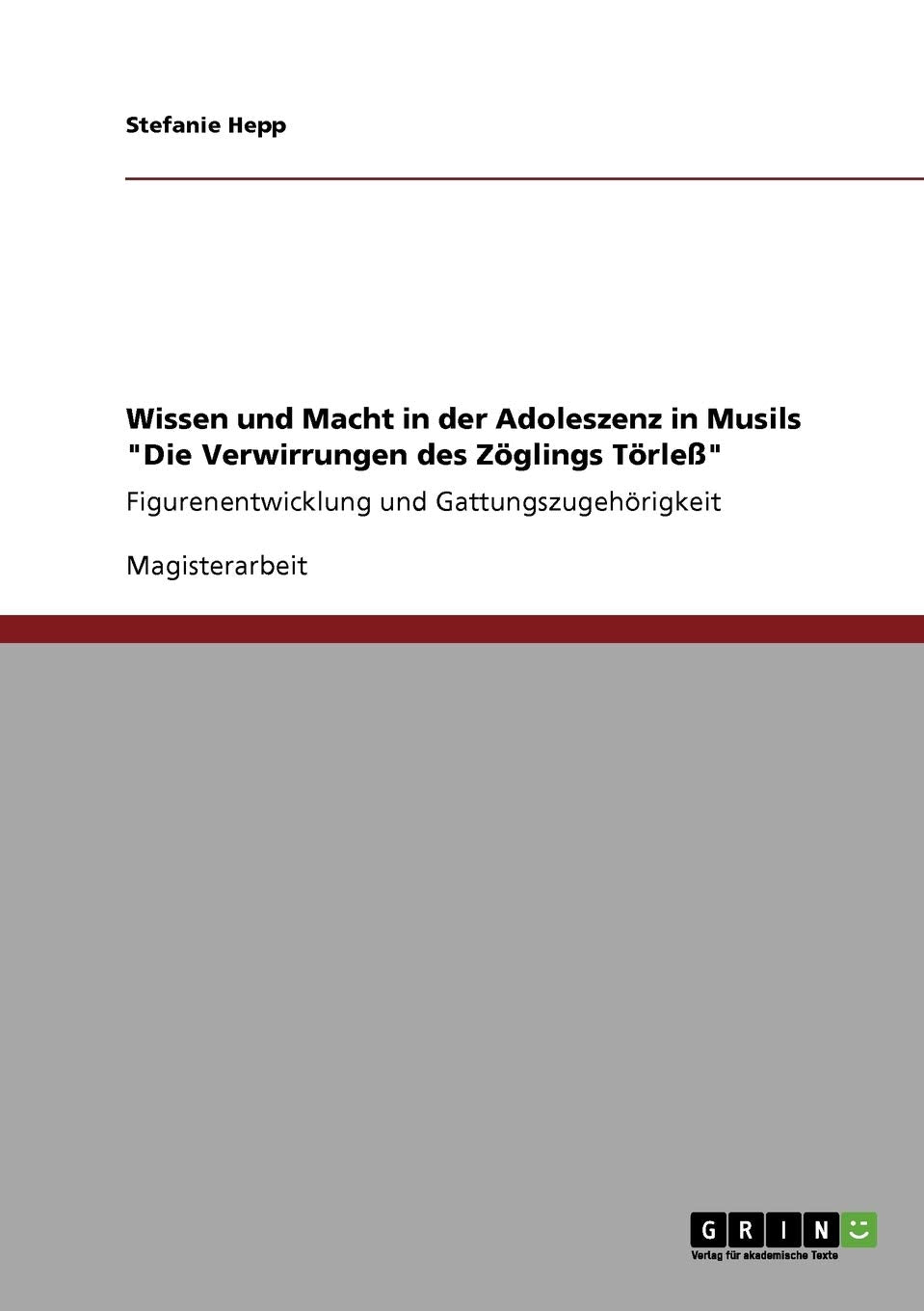 Wissen und Macht in der Adoleszenz in Musils 
