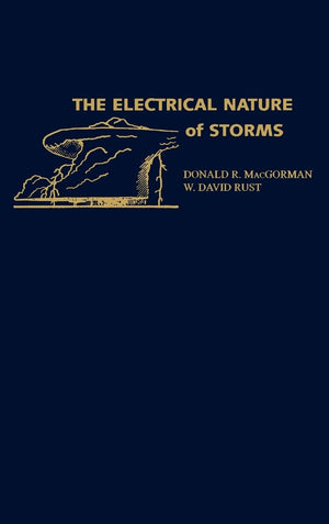 The Electrical Nature of Storms,New
