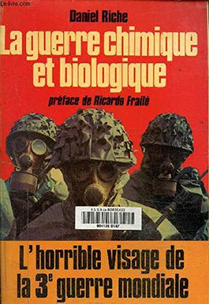 La guerre chimique et biologique (French Edition),Used