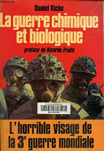 La guerre chimique et biologique (French Edition),Used