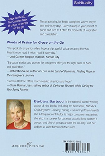 Grace on the Go  Quick Prayers for Compassionate Caregivers,Used