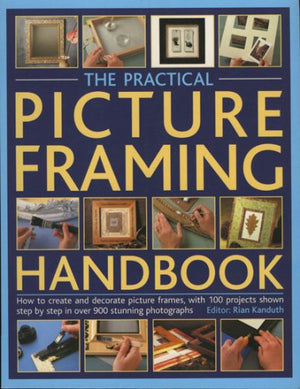 The Practical Picture Framing Handbook,Used