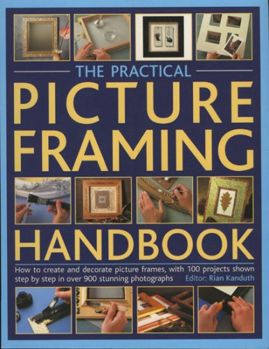 The Practical Picture Framing Handbook,Used