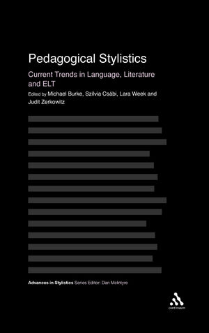 Pedagogical Stylistics: Current Trends In Language, Literature And Elt (Advances In Stylistics),Used