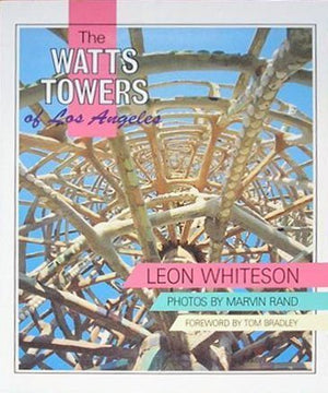 The Watts Towers Of Los Angeles-used