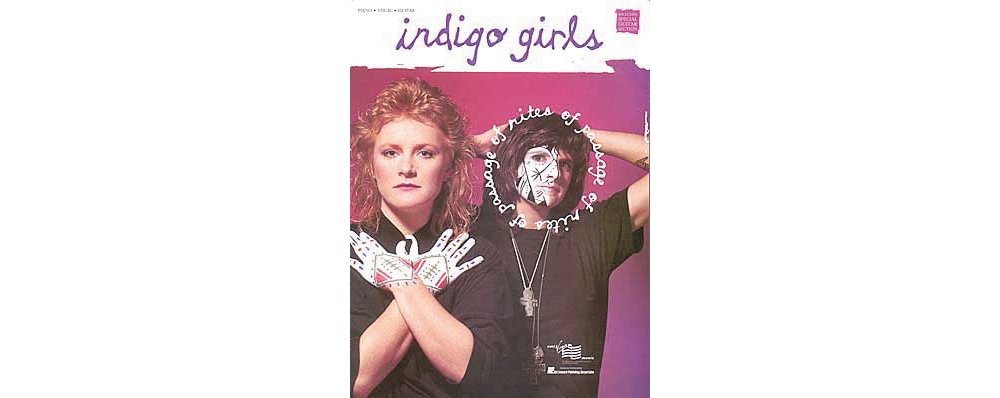 Indigo Girls  Rites Of Passage (Piano/Vocal/Guitar) Piano, Vocal And Guitar Chords,Used