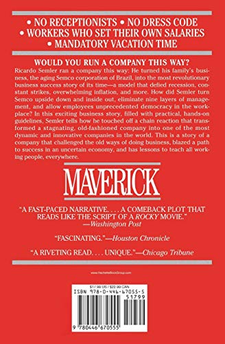 Maverick: The Success Story Behind the World's Most Unusual Workplace,New