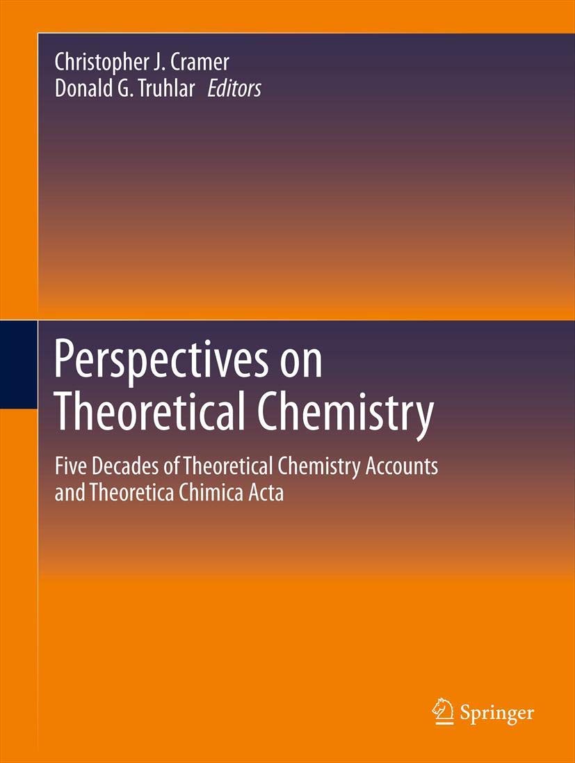 Perspectives on Theoretical Chemistry: Five Decades of Theoretical Chemistry Accounts and Theoretica Chimica Acta,Used
