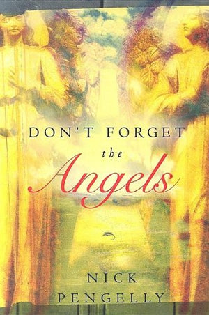 Dont Forget the Angels