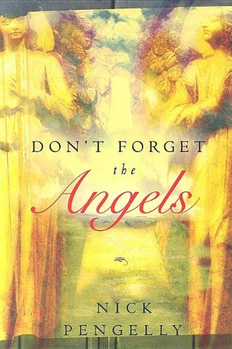 Dont Forget the Angels