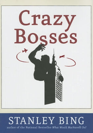 Crazy Bosses: Fully Revised and Updated,Used