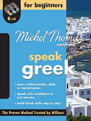 Michel Thomas Method Greek For Beginners With Eight Audio Cds (Michel Thomas Series)