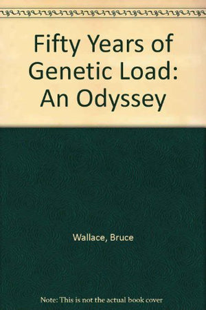 Fifty Years of Genetic Load: An Odyssey,Used
